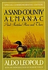 A Sand County Almanac and Sketches Here and There. door Aldo Leopold