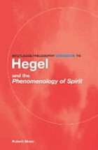 Routledge philosophy guidebook to Hegel and the Phenomenology of spirit