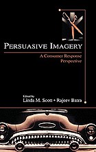 Persuasive imagery : a consumer response perspective