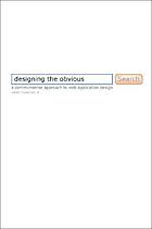 Designing the obvious : a common sense approach... por Robert Hoekman