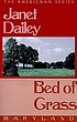 Bed of grass door Janet Dailey