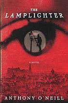 The lamplighter : a novel