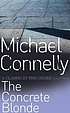 The concrete blonde de Michael Connelly