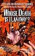 Whose death is it, anyway? 著者： Elizabeth Daniels Squire