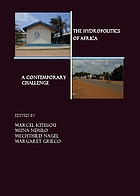 The hydropolitics of Africa : a contemporary challenge