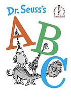 Dr. Seuss's ABC.