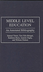 Middle level education : an annotated bibliography