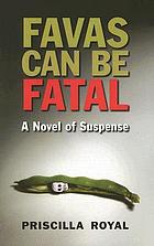 Favas can be fatal