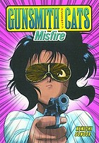 Gunsmith cats : Misfire
