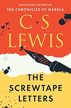 The Screwtape letters : with Screwtape proposes a toast