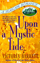 Upon a mystic tide : a seascape romance