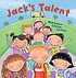 Jack's talent 著者：  Maryann Cocca-Leffler 