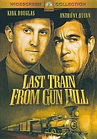 Last train from Gun Hill
