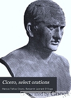 Cicero, select orations