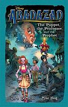 The puppet, the professor and the prophet