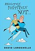 Absolutely, positively not by  David LaRochelle 