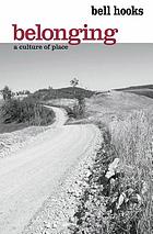 Belonging : a culture of place