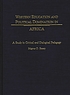 Western education and political domination in Africa : a study in critical and dialogical pedagogy