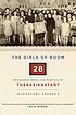 The girls of Room 28 : friendship, hope, and survival... de  Hannelore Brenner-Wonschick 