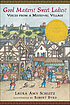 Good masters! Sweet Ladies! : voices from a medieval village
