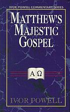 Matthew's majestic gospel.