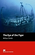 The eye of the tiger 著者： Wilbur A Smith