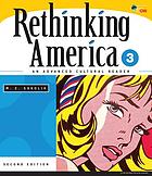 Rethinking America 3 : an advanced cultural reader
