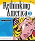 Rethinking America 3 : an advanced cultural reader by  M  E Sokolik 