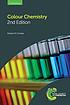 Colour chemistry by  R  M Christie 