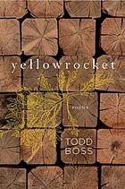 Yellowrocket : poems