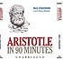 Aristotle in 90 minutes door Paul Strathern