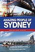 Amazing people of Sydney by  Charles J Margerison 