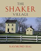 The Shaker village