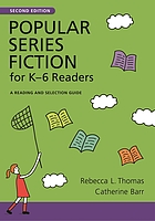 Popular series fiction for K-6 readers : a reading and selection guide