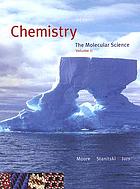 Chemistry. : Volume II the molecular science