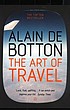 The art of travel door Alain de Botton