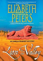 Lion in the valley [an Amelia Peabody mystery