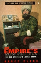 An empire's new clothes : the end of Russia's liberal dream