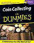 Coin collecting for dummies : [a reference for... por Ron Guth