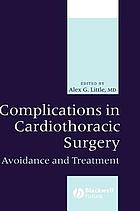 Complications in cardiothoracic surgery : avoidance and treatment