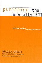 Punishing the Mentally Ill: A Critical Analysis of Law and Psychiatry cover image