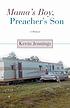 Mama's boy, preacher's son : a memoir