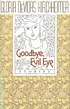 Goodbye, evil eye : stories por  Gloria DeVidas Kirchheimer 