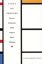 Lines of thought : discourse, architectonics, and the origin of modern philosophy