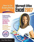 How to do everything with Microsoft Office Excel 2007