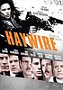 Haywire by  Steven Soderbergh 