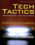 TechTactics : technology for teachers