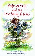Professor Sniff and the lost spring breezes