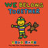 We belong together : a book about adoption and... 著者：  Todd Parr 