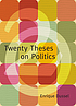 Twenty theses on politics by  Enrique D Dussel 